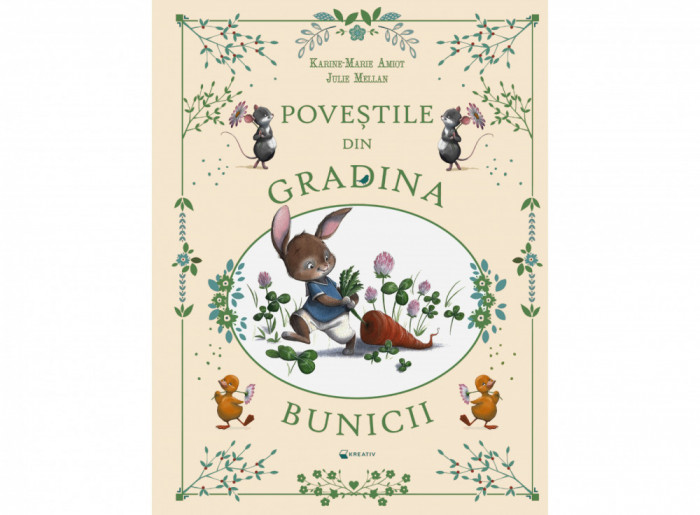 Povestile Din Gradina Bunicii, - Editura Kreativ