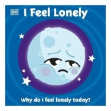 I Feel Lonely