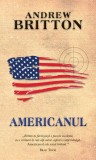 Cumpara ieftin Americanul - Paperback brosat - Andrew Britton - RAO