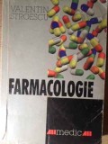 Farmacologie Valentin Stroescu, Editura All 2001, 422 Pagini, Carte Medicina