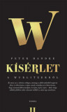 K&iacute;s&eacute;rlet a wurlitzerről - Peter Handke