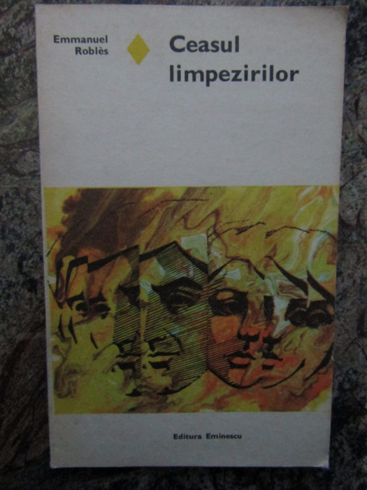 Emmanuel Robles - Ceasul Limpezirilor