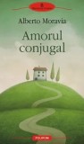 Cumpara ieftin Amorul conjugal/Alberto Moravia