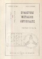 Structuri metalice articulate - Programe de calcul (Socina, Ieremia) foto