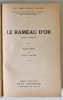 LE RAMEAU D &#039;OR par SIR JAMES GEORGE FRAZER , EDITIE INTERBELICA
