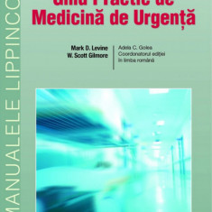 Ghid practic de medicina de urgenta Washington | Mark Levine, William Gilmore, Adela Golea