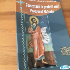 SF. CHIRIL AL ALEXANDRIEI, COMENTARII LA PROFETII "MICI"- PROOROCUL MALEAHI