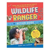 Carte Wildlife Ranger Action Guide pentru Copii 9-12 ani, Activitati practice, Fauna salbatica America de Nord
