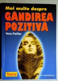 Mai multe despre gandirea pozitiva - Vera Peiffer