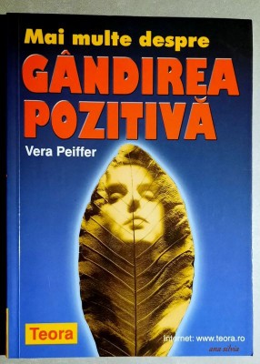 Mai multe despre gandirea pozitiva - Vera Peiffer foto