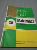 Cumpara ieftin MANUAL MATEMATICA ALGEBRA CLASA XII ION D.ION/A.GHIOCA EDITURA DIDACTICA 1993, Clasa 12, Didactica si Pedagogica