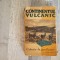 Continentul vulcanic.O calatorie prin America de Sud de Arthur Lundkvist