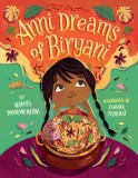 Carte Anni Dreams of Biryani - Poveste despre reteta de biryani, Engleza