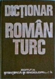 Dictionar Roman-Turc | Grecu Mitica, Baubec Agiemin | STIINTIFICA SI ENCICLOPEDICA | 1977, 354 pagini | Stare buna, coperti cartonate