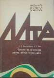 Calcule de rezistenta pentru utilaje tehnologice - I. N. Constantinescu