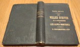 LES VILLES D`HIVER DE LA MEDITERRANEE ET LES ALPES MARITIMES - Hyeres; Cannes; Nice; Monaco; Menton; Sanremo - ELISEE RECLUS - 1864, 502+36 p.