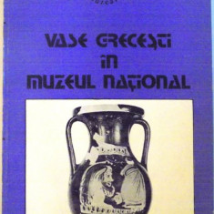 VASE GRECESTI IN MUZEUL NATIONAL de FLORIAN GEORGESCU, LUCIA MARINESCU, 1983