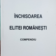SIGHET INCHISOAREA ELITEI ROMANESTI COMPENDIU NUTU ROSCA DETINUTI POLITICI 2006