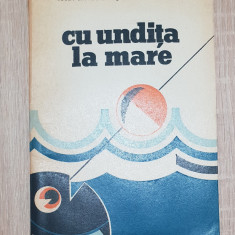 Cu undița la mare - Teodor Gh. M. Scarlat, Maria Gh. Pintilie