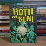 KATHERINE RUNDELL - HOTII CEI BUNI , 2021 *