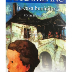 Ionel Teodoreanu - În casa bunicilor (editia 2010)