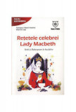 Re&Aring;&pound;etele celebrei Lady Macbeth - Paperback brosat - Francesco Attardi Anselmo - House of Guides