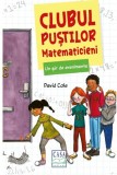 Un sir de evenimente. Clubul pustilor matematicieni - Casa
