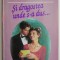 Si dragostea unde s-a dus &ndash; Harold Robbins