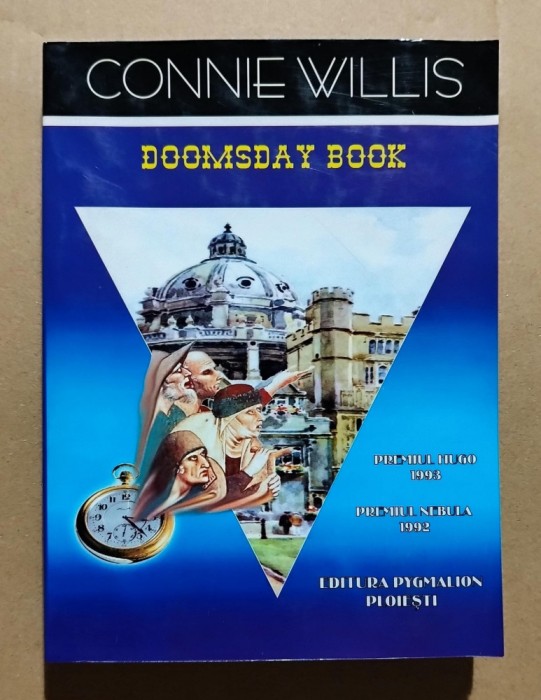 Doomsday Book - Connie Willis (Pygmalion, 1999), premiile Hugo, Nebula, Locus