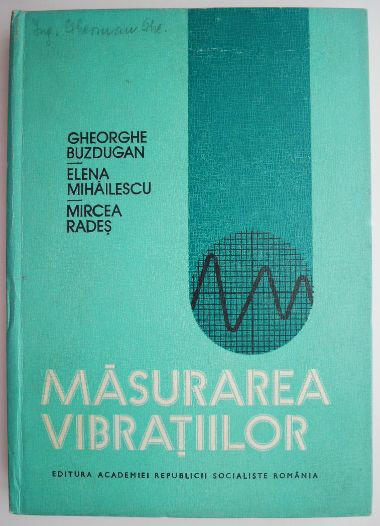 Masurarea vibratiilor &ndash; Gheorghe Buzdugan