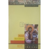 Laurentiu Dumitru - Postul. Spovedania. Impartasania (Editia: 2015)