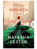 Cumpara ieftin Disparitia lui Astrid Bricard/Natasha Lester