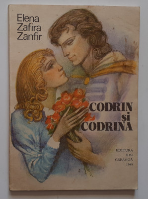 Elena Zafira Zanfir - Codrin Si Codrina. Basme (cu ilustratii color) foto