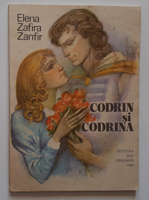 Elena Zafira Zanfir - Codrin Si Codrina. Basme (cu ilustratii color)