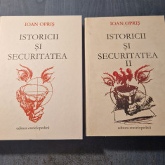 Istoricii si securitatea 2 volume Ioan Opris