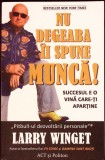 NU DEGEABA II SPUNE MUNCA!-LARRY WINGET-338703