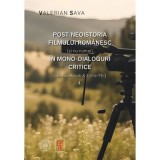 Post/neoistoria filmului romanesc (si nu numai) in mono-dialoguri critice (via Facebook &amp;amp; Extra-Fb.). Vol. 4 - Valerian Sava