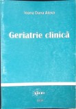 Geriatrie Clinica - Ioana Dana Alexa, Editura CDMRMO, 2006, 208 pagini, Carte Medicina Geriatrie