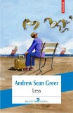 Less - Paperback brosat - Andrew Sean Greer - Polirom, 2018