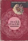Modele Croșetate Valentina Osan-Varzob - Carte Croșetat, Tehnici &amp; Proiecte, 311 pagini, 1968