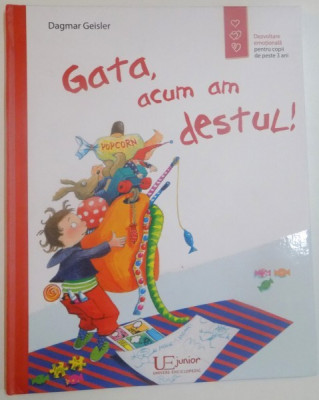 GATA , ACUM AM DESTUL de DAGMAR GEISLER , 2016 foto