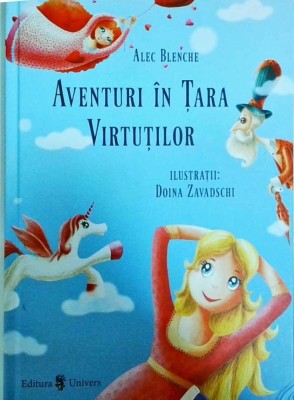 Alec Blenche - Aventuri in tara Virtutilor foto