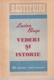 Carte Lucian Blaga - Vederi si Istorie, Filosofie, Cultura Romaneasca, Limba Romana, Brosata, Stare Buna