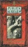 Publius Aurelius - Un detectiv in Roma Antica (volumul 1) - Danila Comastri Montanari