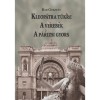 Kleop&aacute;tra t&uuml;kre - A verebek - A p&aacute;rizsi gyors - Rab Guszt&aacute;v