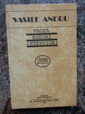 Proza, eseuri, interviuri- Vasile Andru