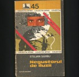 NEGUSTORUL DE ILUZII - STELIAN SARBU - SFINX