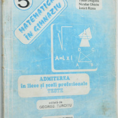 Matematica in gimnaziu - Admiterea in licee si scoli profesionale