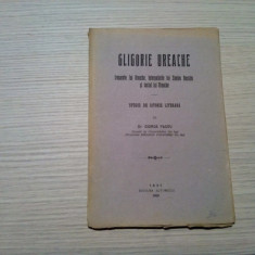 GLIGORIE UREACHE - Studiul de Istorie Literara - Giorge Pascu - Iasi,1920, 42p.