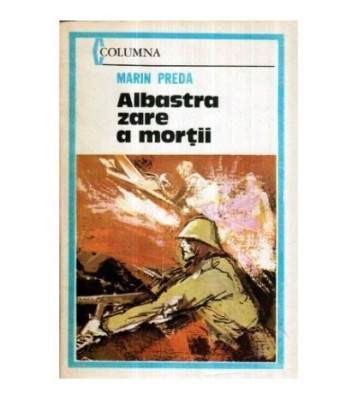 Marin Preda - Albastra zare a mortii - 120667 foto